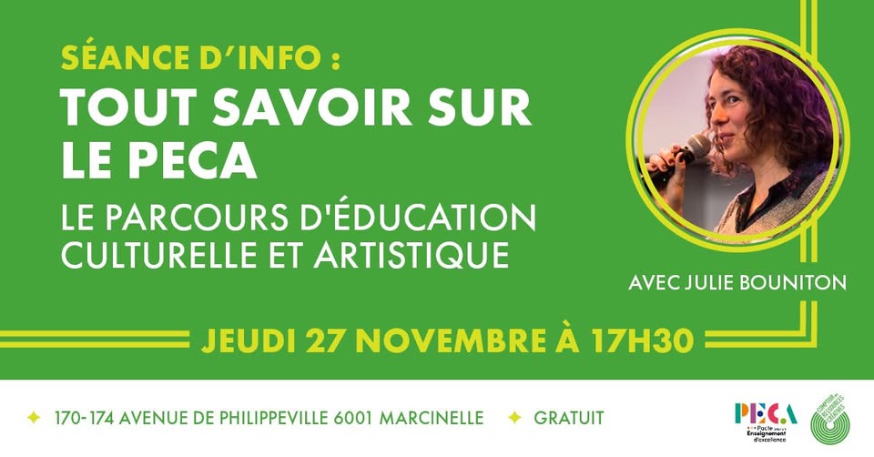 JEUDI 27 NOV 17h30 Séance d'info : TOUT SAVOIR SUR LE PECA (PARCOURS D'ÉDUCATION CULTURELLE ET ARTISTIQUE) 