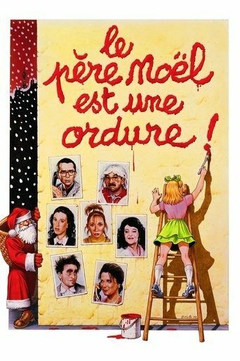 Ciné culte - Le père Noël est une ordure
