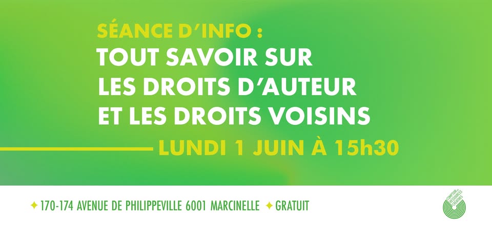 S&eacute;ance d'info : Tout savoir sur les droits d'auteur et voisins