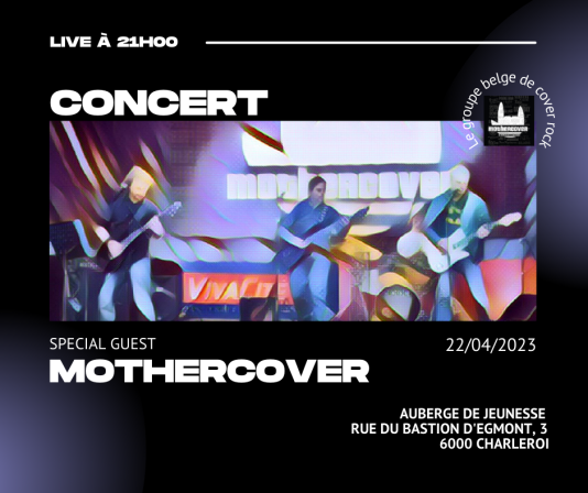 Affiche pour le concert de MotherCover le 22 avril 2023 à l'Auberge de Jeunesse de Charleroi