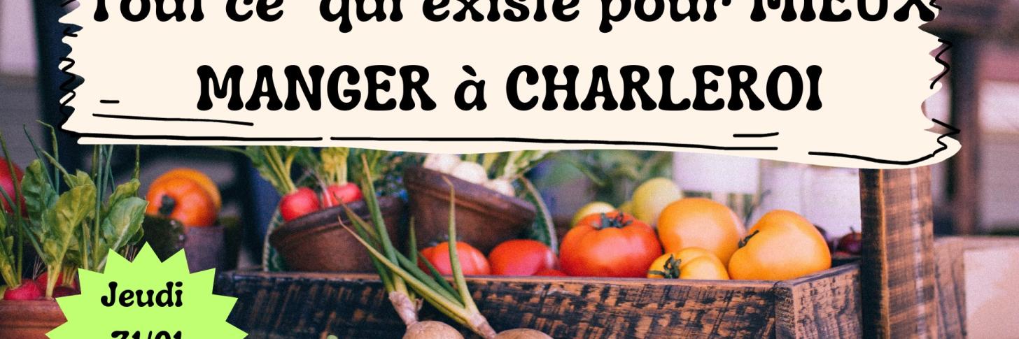 Tout ce qui existe pour bien manger à Charleroi