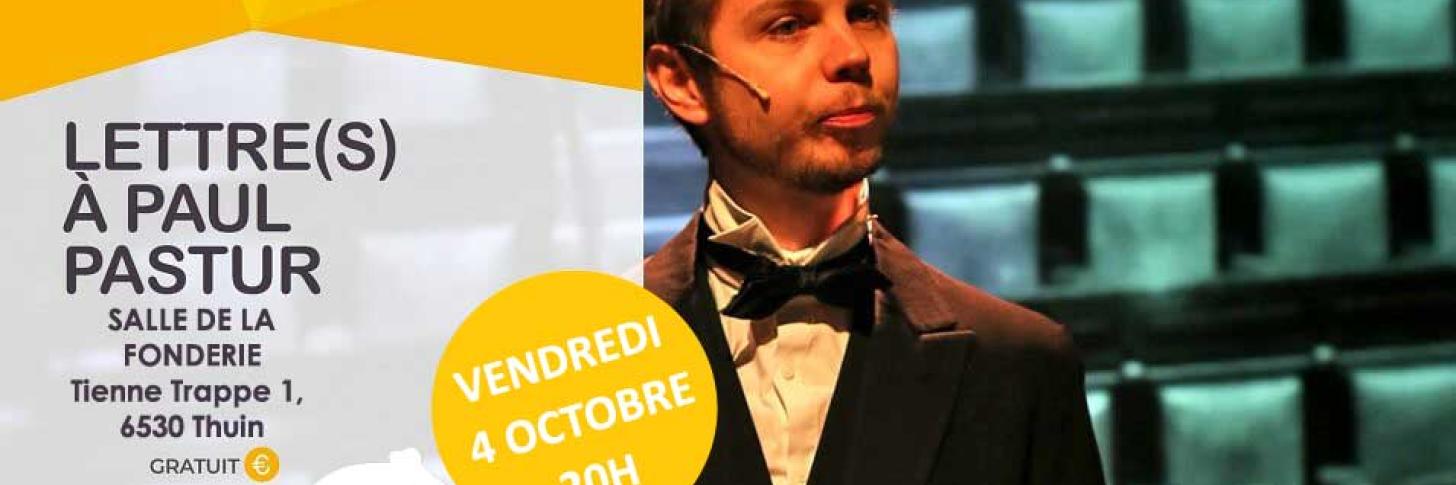 Théâtre : Lettre(s) à Paul Pastur