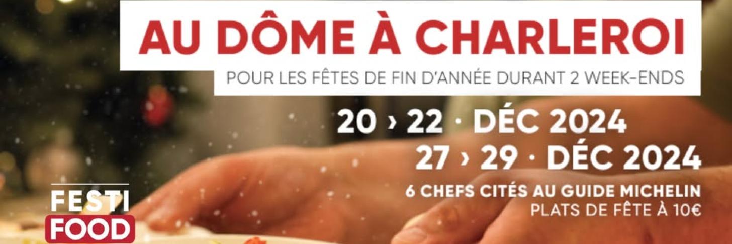 FestiFood Charleroi - Dôme - Indoor festival gastronomique