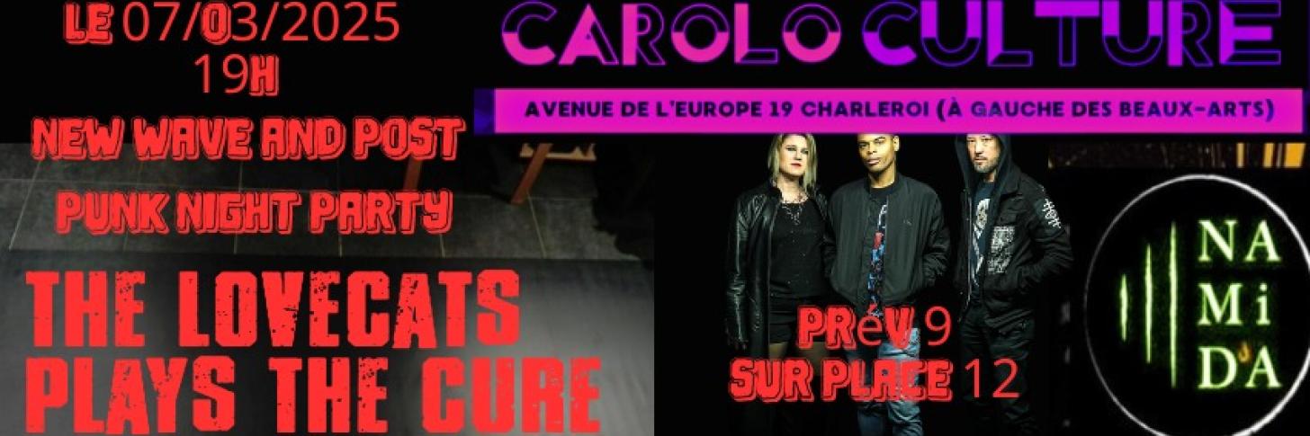 Monsters of New Wave : The Lovecats plays The Cure + Namid'A (+ guests)