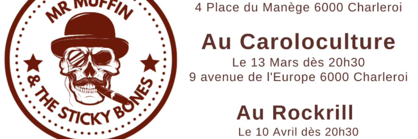 Mr Muffin & the sticky bones en concert au Caroloculture