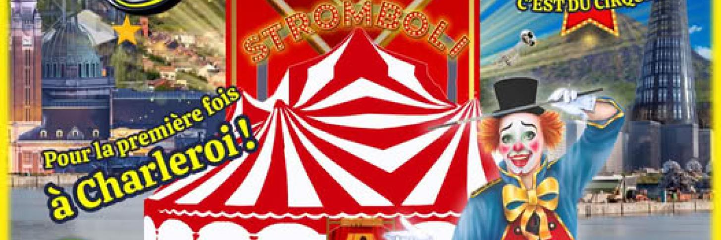 Le Cirque Stromboli débarque à Charleroi