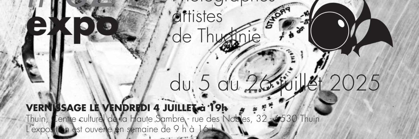 Expo#32 : Photographes artistes de Thudinie