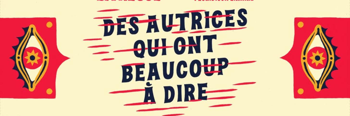 Des autrices qui ont (beaucoup) à dire !