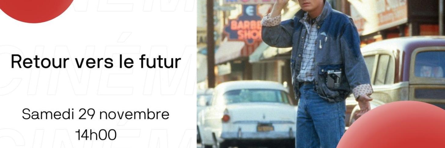 Ciné Manette -  Retour vers le futur