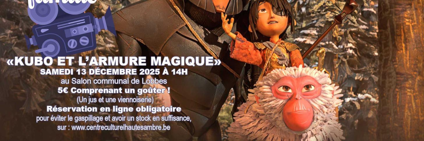 Ciné-Famille « Kubo et l’Armure magique » à Lobbes 