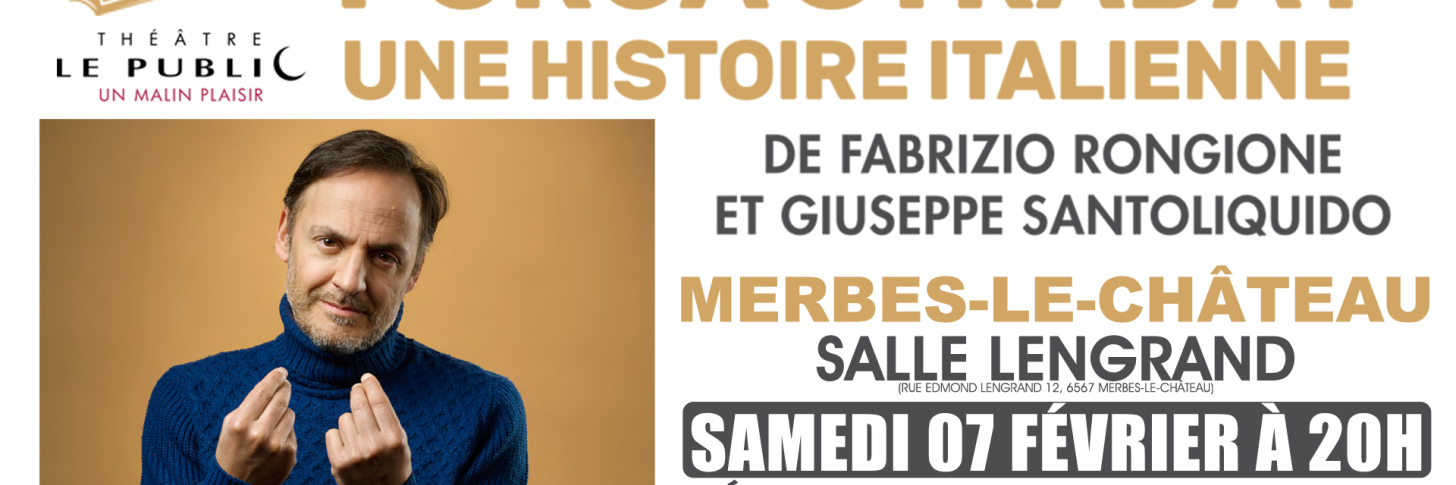 Spectacle « Porca Strada » Une histoire italienne