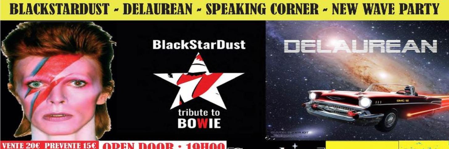 MJ ACJ "La Broc" - FESTIVAL : BLACKSTARDUST (TRIBUTE TO BOWIE) + DELAUREAN + SPEAKING CORNER + NEW WAVE PARTY