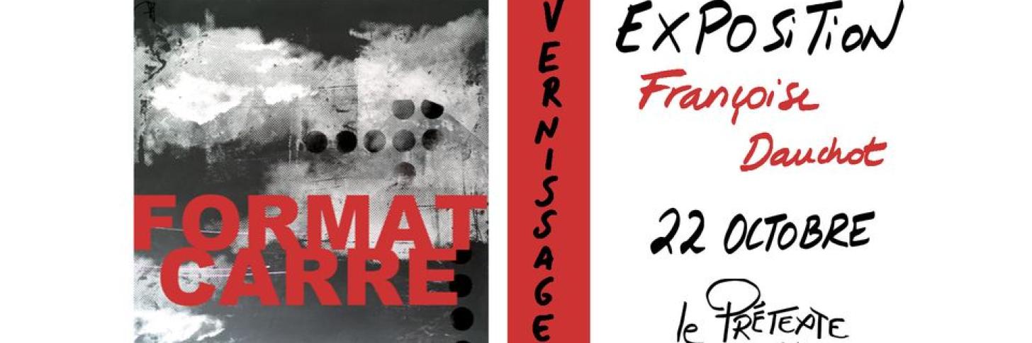 Le pr&eacute;texte asbl - Vernissage de l'expo de Fran&ccedil;oise Dauchot / Format carr&eacute;