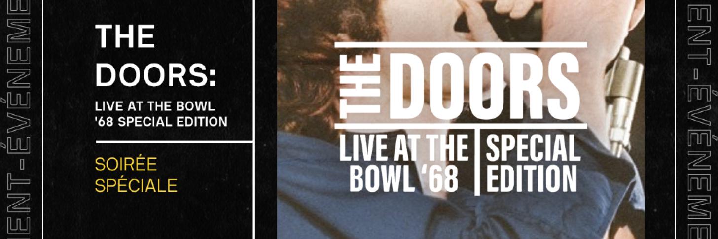 S&eacute;ance sp&eacute;ciale: "The Doors, Live at the Bowl '68"