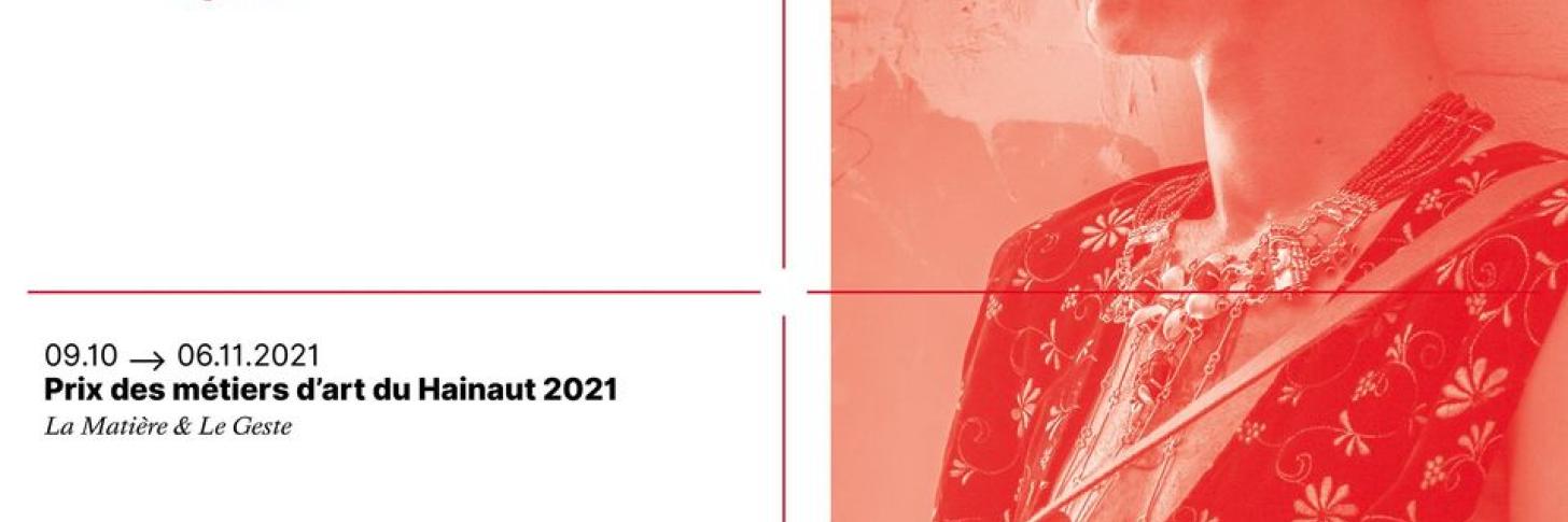 Universit&eacute; du Travail - La Mati&egrave;re & le Geste. Prix du Hainaut 2021 des M&eacute;tiers d'art