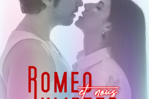 Roméo, Juliette et nous