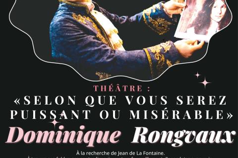 Théâtre : « Selon que vous serez puissant ou misérable »
