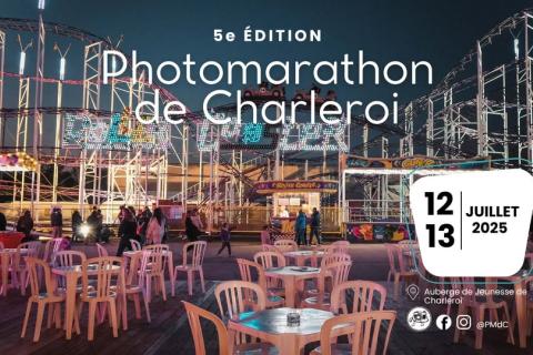 Le Photomarathon de Charleroi - 5e édition