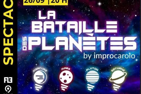 La Bataille des Planètes | Improcarolo