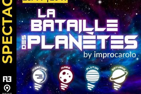 La Bataille des Planètes | Improcarolo