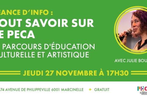 LU 27 NOV 17h30 Séance d'info : TOUT SAVOIR SUR LE PECA (PARCOURS D'ÉDUCATION CULTURELLE ET ARTISTIQUE) 