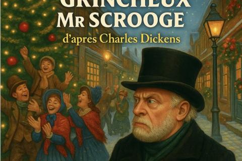 Le Noël du grincheux Mr Scrooge d’après Charles Dickens