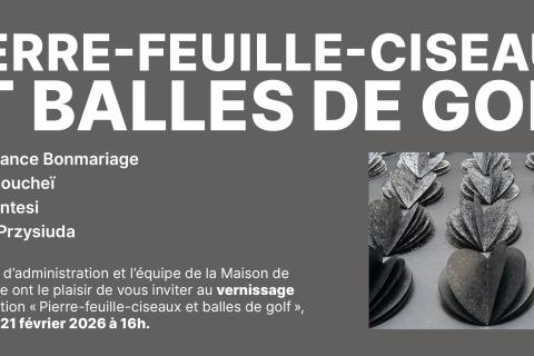 Invitation au vernissage de l'exposition pierre-feuilles-ciseaux et balles de golf