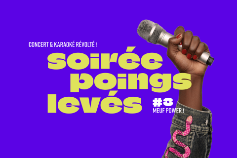 soir&eacute;e poings lev&eacute;s : concert et karaok&eacute; 