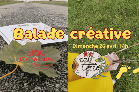 Balade cr&eacute;ative 
